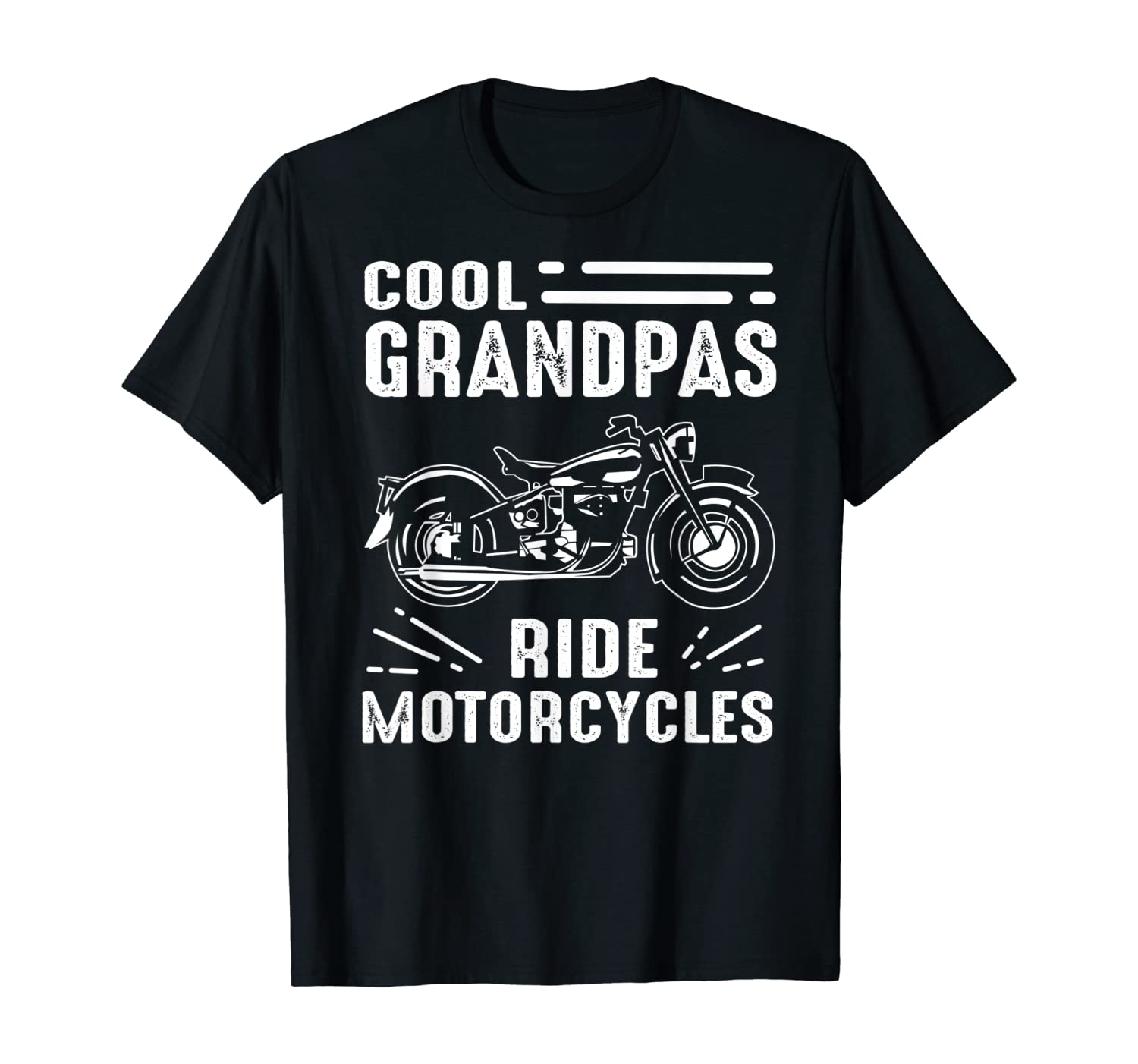 Cool Grandpas Ride MotorCycles - Funny Grand Father Biker T-Shirt