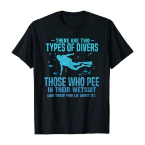Diver pee wetsuit two Types Scuba Diving Freediving design T-Shirt