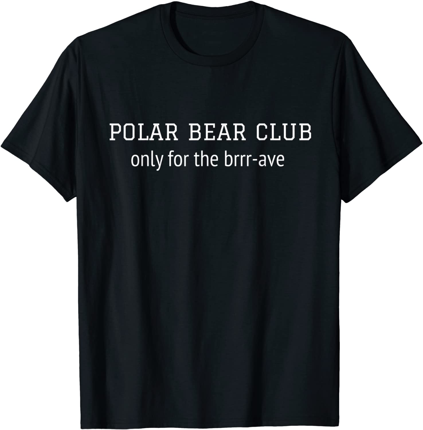 Polar Bear Club T-Shirt