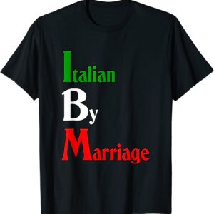 Italian Marriage T-Shirt