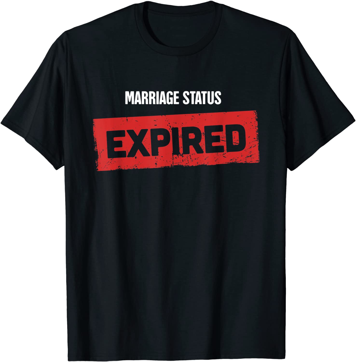 Expired - Funny Divorce / Dissolution of Marriage - Divorced T-Shirt
