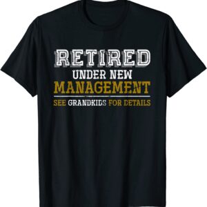 Funny Grandkids Grandpa Retirement Gift Retired T-Shirt