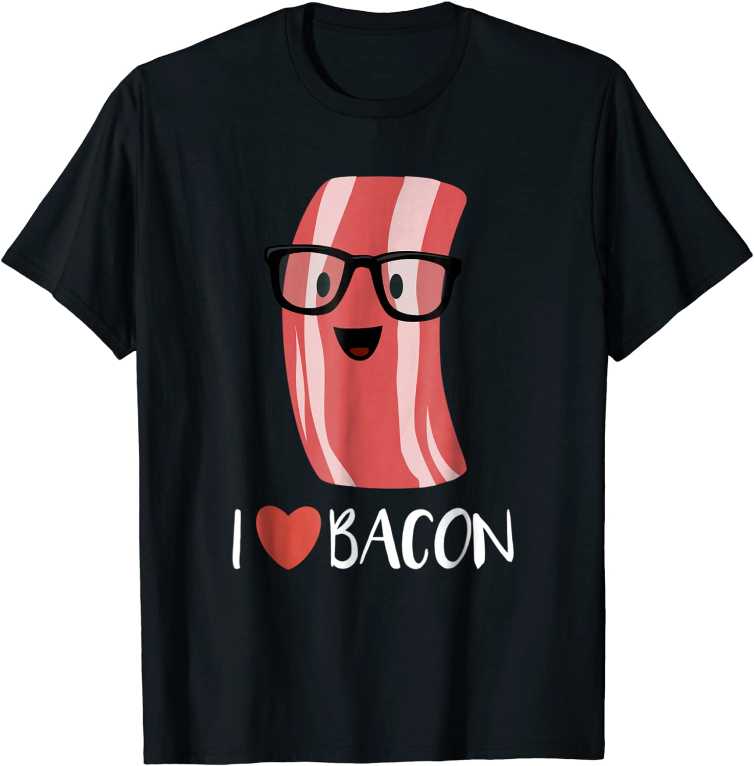 I Love Bacon Geeky Glasses T-Shirt
