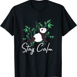 Stay Calm Panda Yoga - Panda Bear Outfit Panda Lover Gift T-Shirt