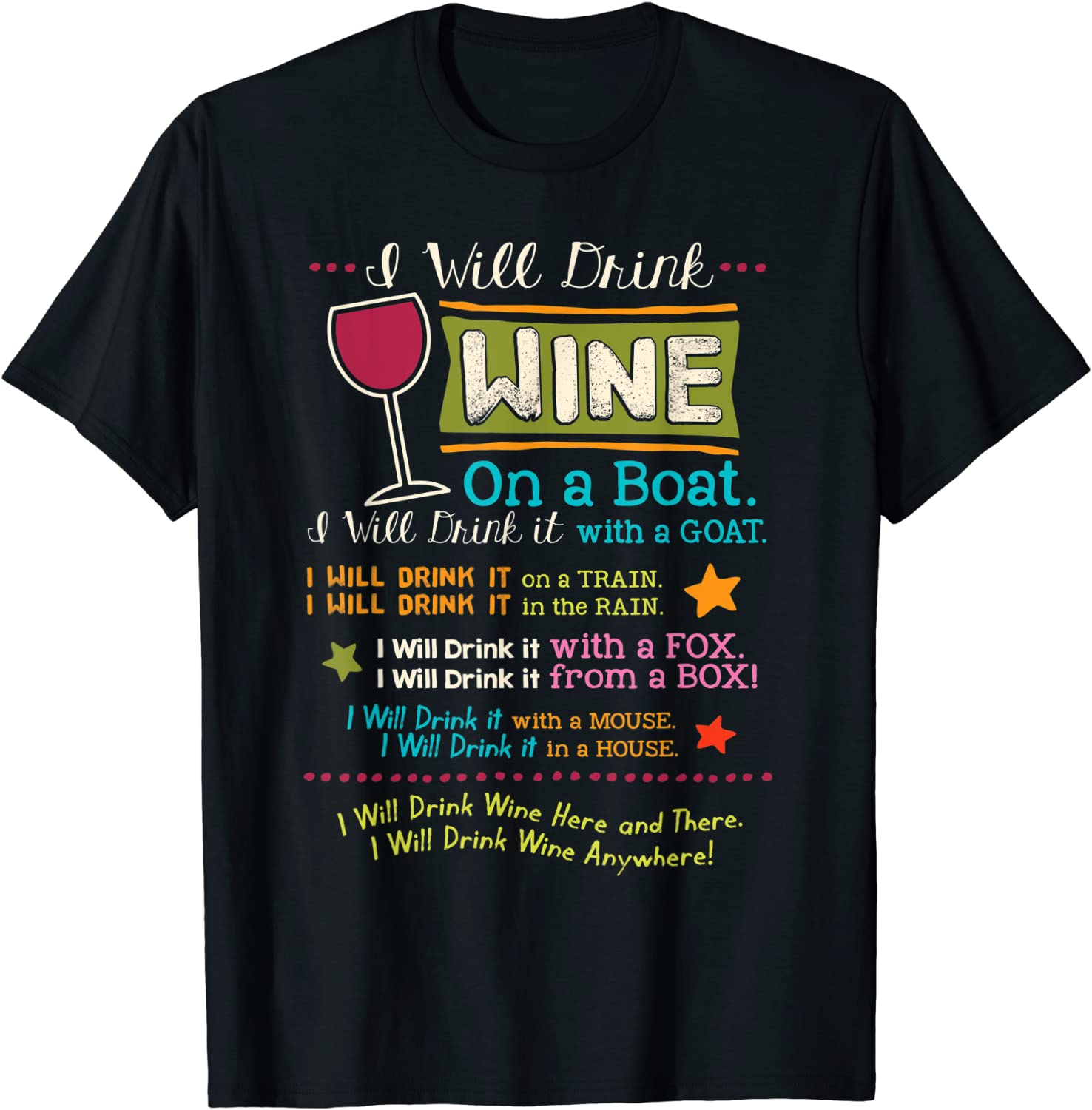 I Will Drink Wine Everywhere Funny Wine Lover T-Shirt